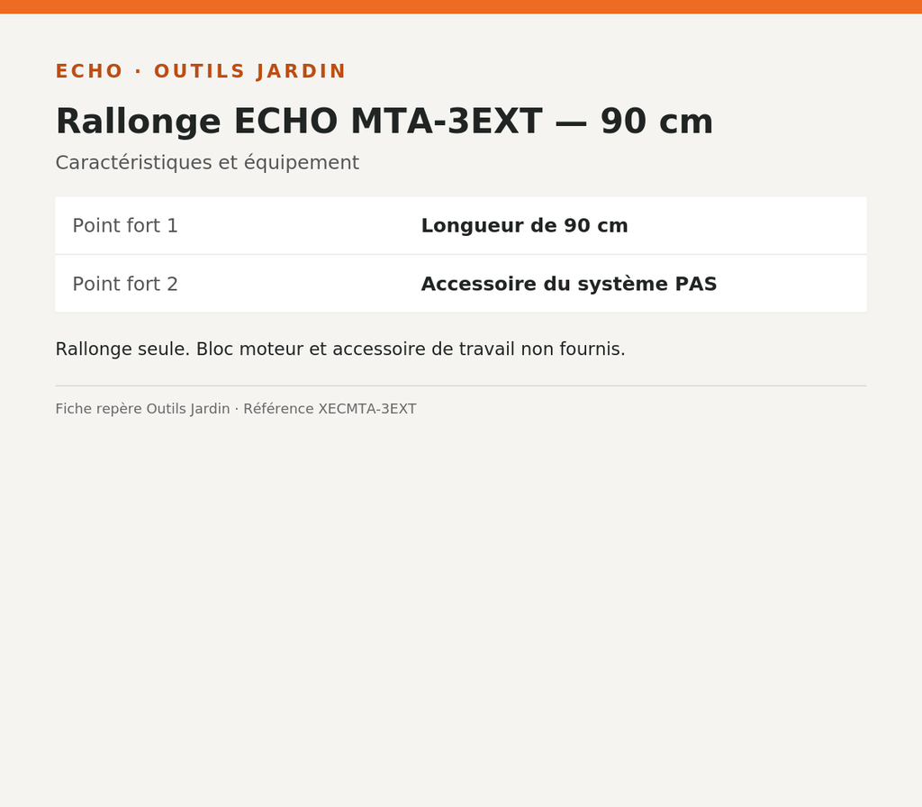 Rallonge ECHO MTA-3EXT — 90 cm — infographie technique Outils Jardin [ECHO 2026-10-03]