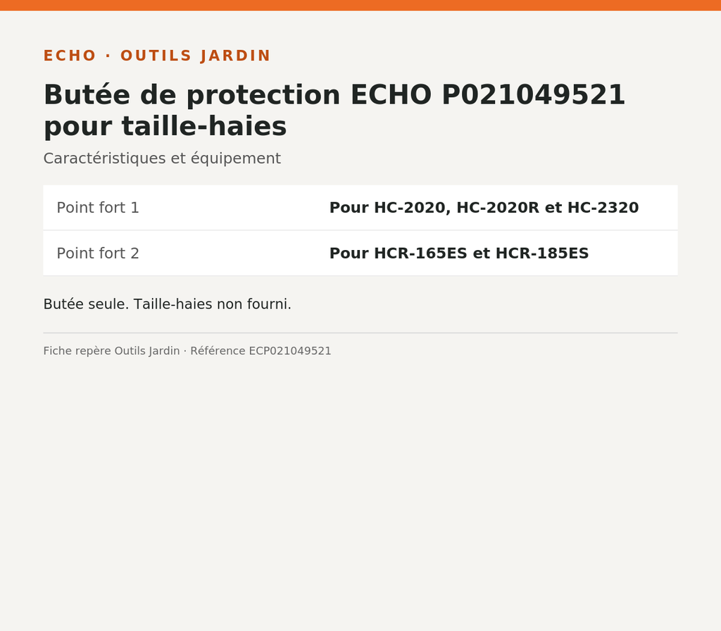 Butée de protection ECHO P021049521 pour taille-haies — infographie technique Outils Jardin [ECHO 2026-10-03]