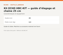 Kit ECHO HBC-KIT — guide d’élagage et chaîne 25 cm — infographie technique Outils Jardin [ECHO 2026-10-03]